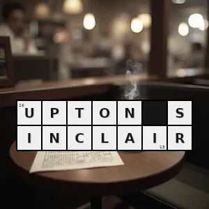 Hasło krzyżówkowe autor powieści grzęzawisko - upton sinclair – rozwiązanie, synonimy, podpowiedzi i definicje krzyżówkowe